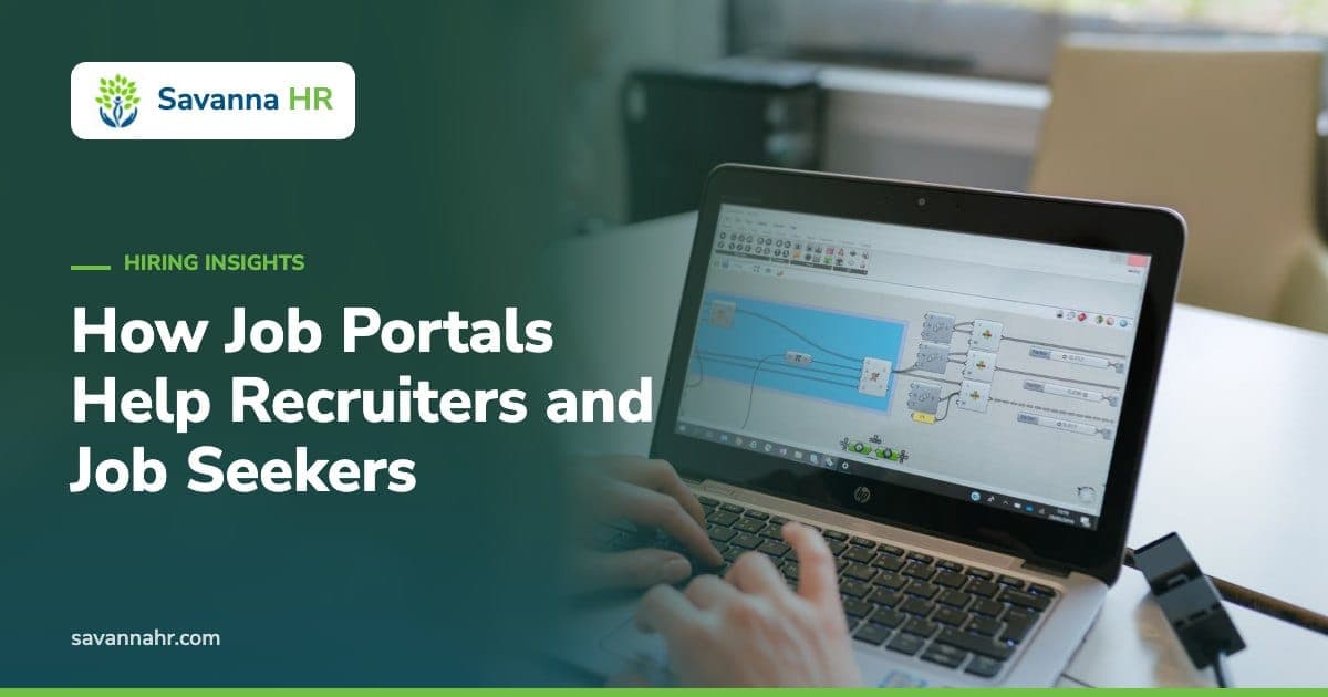 How Job Portals Help Recruiters and Job Seekers – Savanna HR
