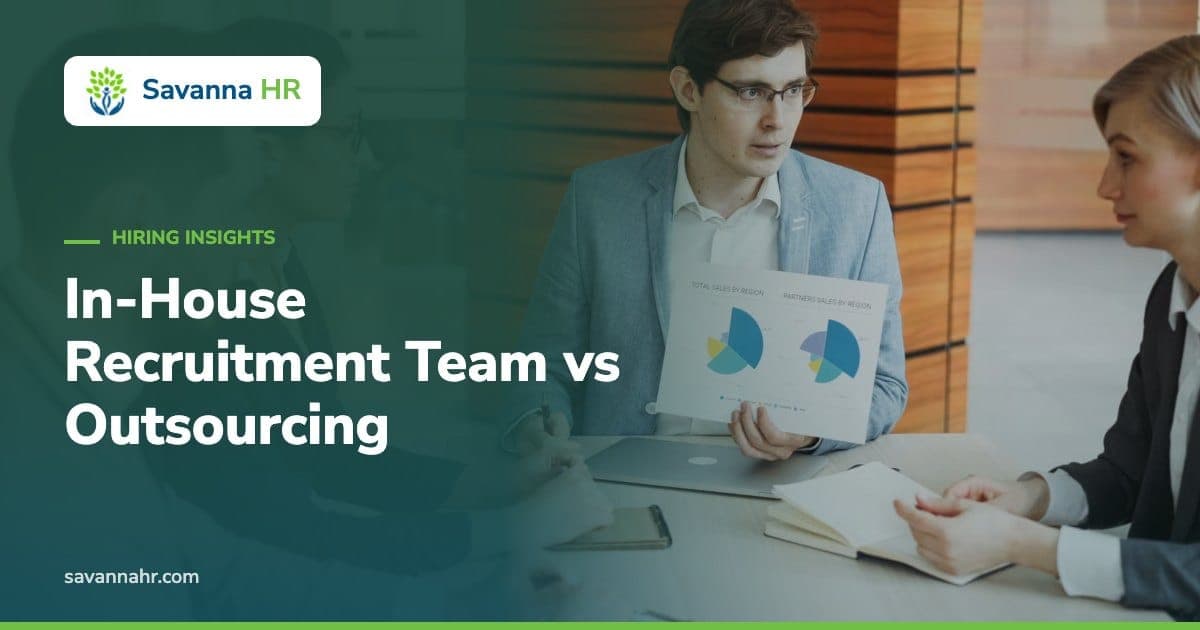 In-House Recruitment Team vs Outsourcing – Savanna HR