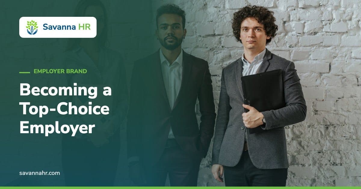 Becoming a Top-Choice Employer – Savanna HR